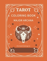 Tarot Coloring Book: Tarot Coloring Book for Adults and Teenager B0BGZLFN5L Book Cover