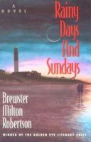Rainy Days and Sundays 1891799126 Book Cover