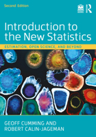 Introduction to the New Statistics: Estimation, Open Science, and Beyond 1138825522 Book Cover