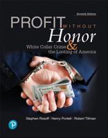 Profit Without Honor: White Collar Crime and the Looting of America 0135154685 Book Cover