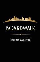 Boardwalk 1494404354 Book Cover