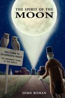 The Spirit of the Moon 1463505485 Book Cover