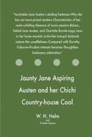 Jaunty Jane Aspiring Austen and her Chichi Country-house Cool Comedy 1547092106 Book Cover