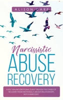 Narcissistic Abuse Recovery 1801096732 Book Cover