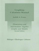 Graphing Calculator Manual for College Algebra: Graphs and Models Graphing Calculator Manual Package 0201658631 Book Cover