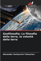 Geofilosofia: La filosofia della terra, la volontà della terra (Italian Edition) 6209963757 Book Cover