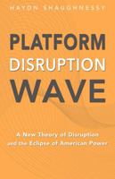 Platform Disruption Wave 1941420230 Book Cover
