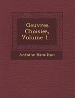 Oeuvres Choisies, Volume 1... 0341641510 Book Cover