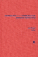 Organization--Communication: Emerging Perspectives: 2 (People, communication, organization) 0893914258 Book Cover