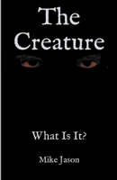 The Creature B0C3G4L3VW Book Cover