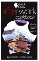 Quick and Easy After Work Cookbook (Quick & Easy) 0572018045 Book Cover