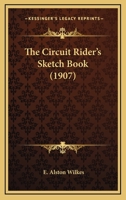 The Circuit Rider's Sketch Book B0BQFSN9CB Book Cover