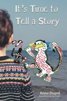 It's Time to Tell a Story 1945432136 Book Cover
