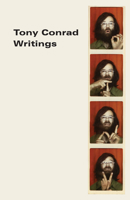 Tony Conrad: Writings 0991558510 Book Cover