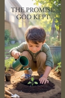 The Promise God Kept (Juvenile Fiction: Short Stories) B0GY9SZ6JX Book Cover