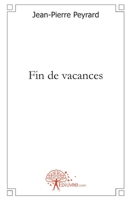 Fin de vacances (French Edition) 2812126256 Book Cover