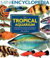 The Tropical Aquarium (Mini Encyclopedia Series) B005AZ4V6E Book Cover