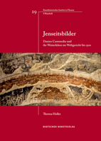Jenseitsbilder: Dantes Commedia Und Ihr Weiterleben Im Weltgericht Bis 1500 3422981314 Book Cover