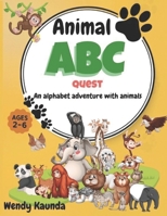 Animal ABC Quest: An Alphabet Adventure With Animals B0FV2K8B2R Book Cover