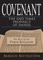 Covenant: The End-Times Prophecy of Daniel 8889127465 Book Cover