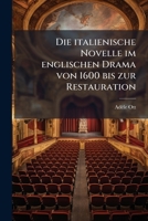 Die Italienische Novelle Im Englischen Drama Von 1600 Bis Zur Restauration 1175121436 Book Cover