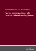Nuevas aproximaciones a la cuestión del sexism lingüístico 3631873476 Book Cover