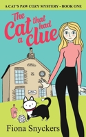 The Cat That Had a Clue 1089744803 Book Cover
