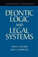 Deontic Logic and Legal Systems 0521767393 Book Cover