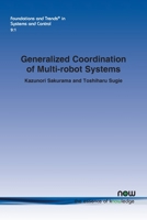 Generalized Coordination of Multi-Robot Systems (Foundations and Trends 1680839020 Book Cover