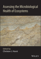 Assessing the Microbiological Health of Ecosystems 1119678323 Book Cover