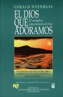 El Dios que adoramos 0789903415 Book Cover
