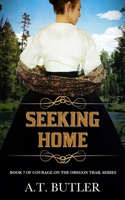 Seeking Home : Women's Fiction Historical Saga 1949153584 Book Cover