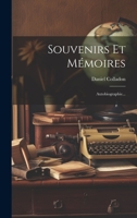 Souvenirs Et M�moires: Autobiographie... 1022370987 Book Cover