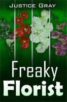 Freaky Florist B0CK3PWJ9G Book Cover
