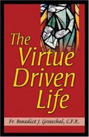 The Virtue Driven Life 1592762654 Book Cover