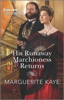 His Runaway Marchioness Returns 1335723781 Book Cover