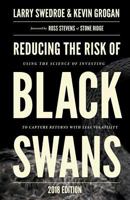 Reducing the Risk of Black Swans: Using the Science of Investing to Capture Returns with Less Volatility, 2018 Edition 069206074X Book Cover