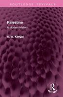 Palestine: A Modern History 0861990072 Book Cover