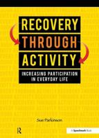 Recovery Through Activity 1909301205 Book Cover