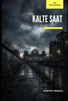 Kalte Saat: Eastside Thriller – Folge 11 (German Edition) B0GY56V366 Book Cover