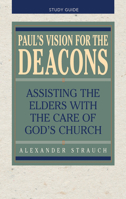Paul's Vision for the Deacons Study Guide 0936083352 Book Cover