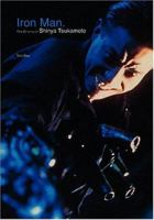 Iron Man: The Cinema of Shinya Tsukamoto 1903254353 Book Cover