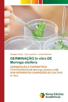 GERMINAÇÃO In vitro DE Moringa oleifera 6205505215 Book Cover
