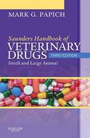 Saunders Handbook of Veterinary Drugs - E-Book: Small and Large Animal 1437701523 Book Cover