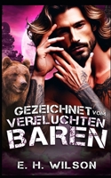 Gezeichnet vom verfluchten Bären: Eine Unbeanspruchte-Bären-Gefährtin-Romanze (Duskhaven Grove Shifter Destinies-Reihe) (German Edition) B0GFKC7PY4 Book Cover