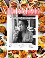Mermaid Food: The Black Pescatarian Presents Mermaid Food B097XBPGKV Book Cover