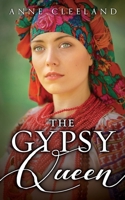 The Gypsy Queen 1734431652 Book Cover