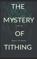 The Mystery of Tithing B08L4GMQX1 Book Cover