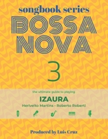 Songbook Series: Bossa Nova - Volume 3: Izaura B09XZDL4WY Book Cover