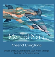 Mo and Nai'a: A Year of Living Pono B0B61XS85T Book Cover